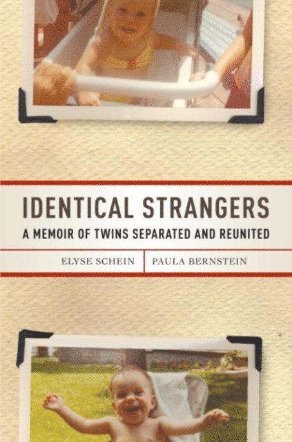 Paula Bernstein, Elyse Schein - Identical Strangers, E-bok. Tillgänglighet: Lägg i varukorg