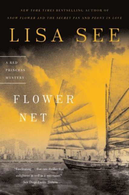 Lisa See - Flower Net, E-bok