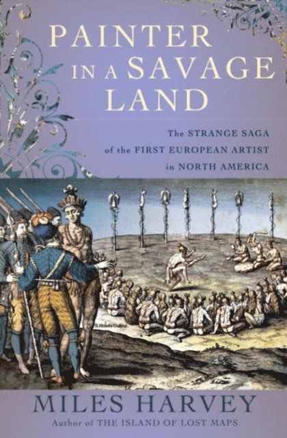 Miles Harvey - Painter in a Savage Land, E-bok