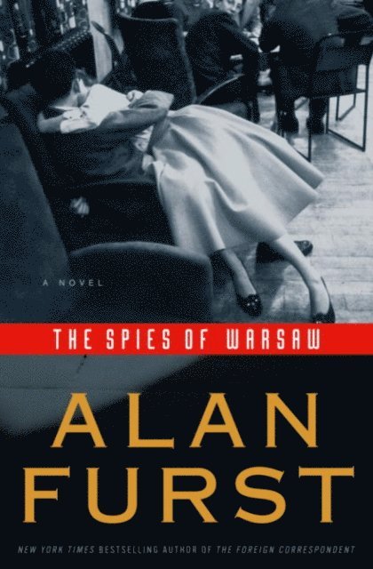 Alan Furst - Spies of Warsaw, E-bok
