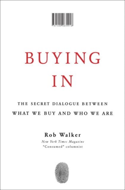 Rob Walker - Buying In, E-bok