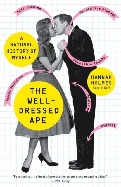 Hannah Holmes - Well-Dressed Ape, E-bok