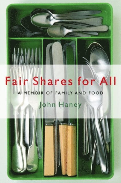 John Haney - Fair Shares for All, E-bok