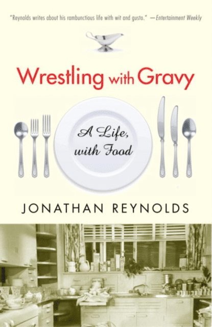 Jonathan Reynolds - Wrestling with Gravy, E-bok