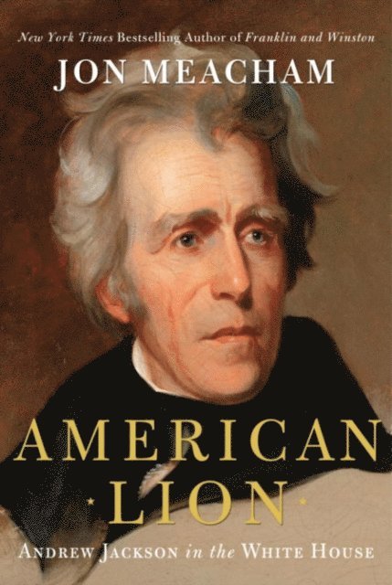 Jon Meacham - American Lion, E-bok