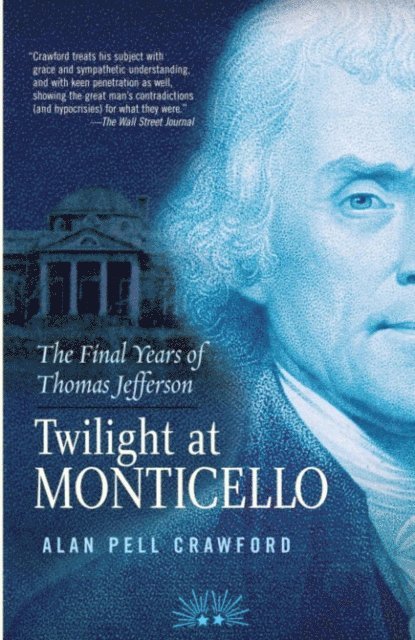 Alan Pell Crawford - Twilight at Monticello, E-bok. Tillgänglighet: Lägg i varukorg