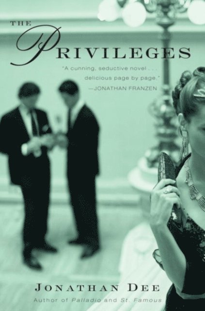 Jonathan Dee - Privileges, E-bok