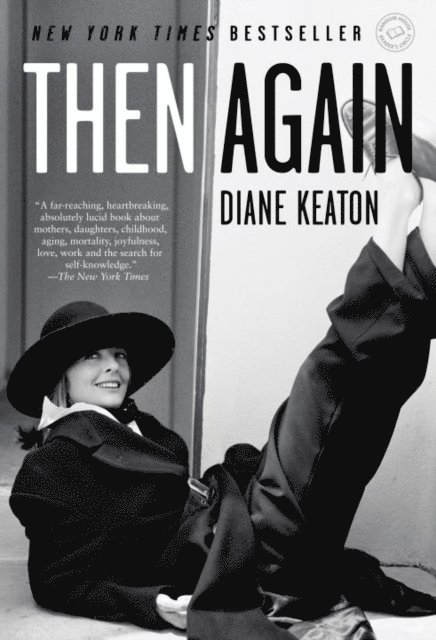 Diane Keaton - Then Again, E-bok