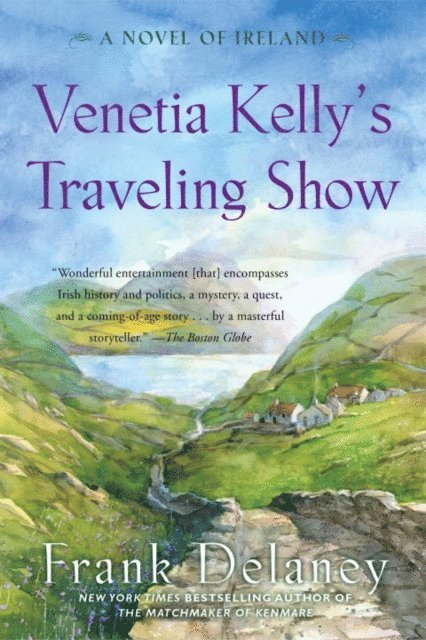 Frank Delaney - Venetia Kelly's Traveling Show, E-bok