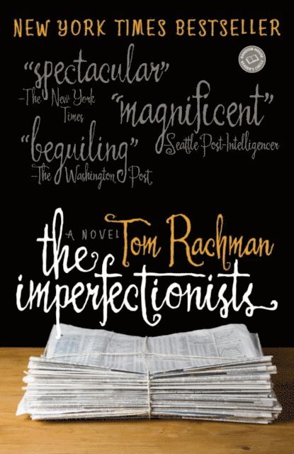 Tom Rachman - Imperfectionists, E-bok