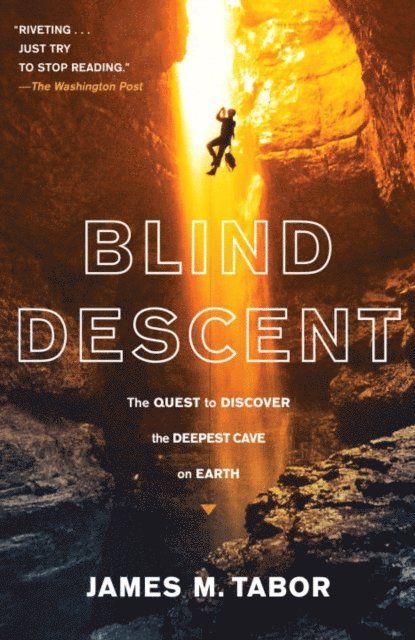 James M. Tabor - Blind Descent, E-bok