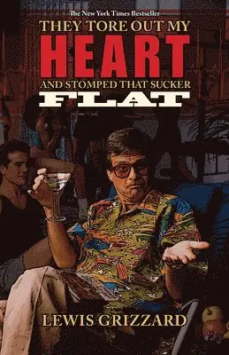 Lewis Grizzard - They Tore Out My Heart and Stomped That Sucker Flat, Häftad. Tillgänglighet: Lägg i varukorg