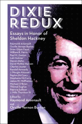 Orville Vernon Burton, Raymond Arsenault - Dixie Redux, Inbunden. Tillgänglighet: Tillfälligt slut
