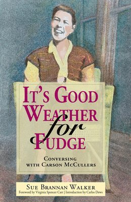 Sue Brannan Walker - It's Good Weather for Fudge, Häftad