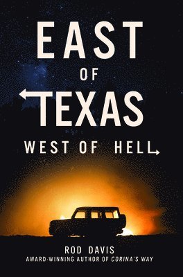 Rod Davis - East of Texas, West of Hell, Häftad. Tillgänglighet: Tillfälligt slut