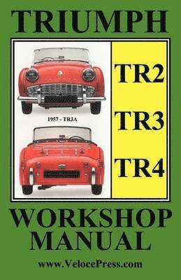 F. Clymer - Triumph Tr2, Tr3 & TR4 1953-1965 Owners Workshop Manual, Häftad. Tillgänglighet: Lägg i varukorg