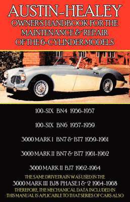 F. Clymer - Austin-Healey Owner's Handbook for the Maintenance & Repair of the 6-Cylinder Models 1956-1968, Häftad. Tillgänglighet: Lägg i varukorg