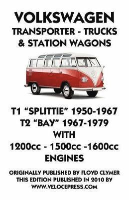 F. Clymer - VOLKSWAGEN TRANSPORTER 1950-1979 1200cc - 1600cc WORKSHOP MANUAL, Häftad. Tillgänglighet: Lägg i varukorg