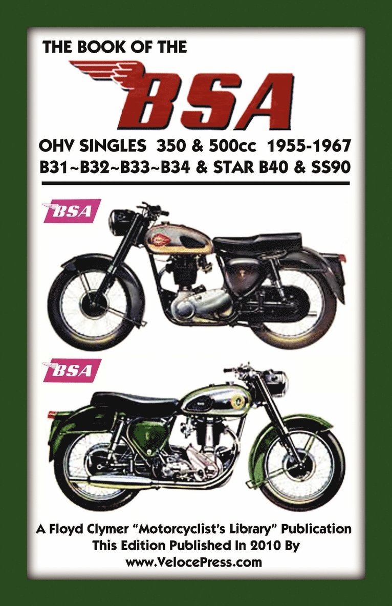 F. Clymer - BOOK OF THE BSA OHV SINGLES 350 & 500cc 1955-1967, Häftad. Tillgänglighet: Lägg i varukorg