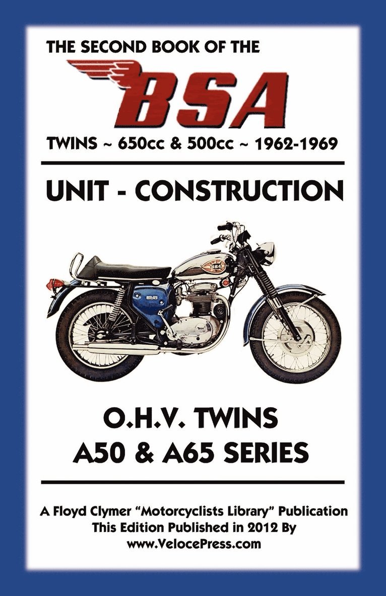 Floyd Clymer - SECOND BOOK OF THE BSA TWINS 650cc & 500cc 1962-1969, Häftad. Tillgänglighet: Lägg i varukorg
