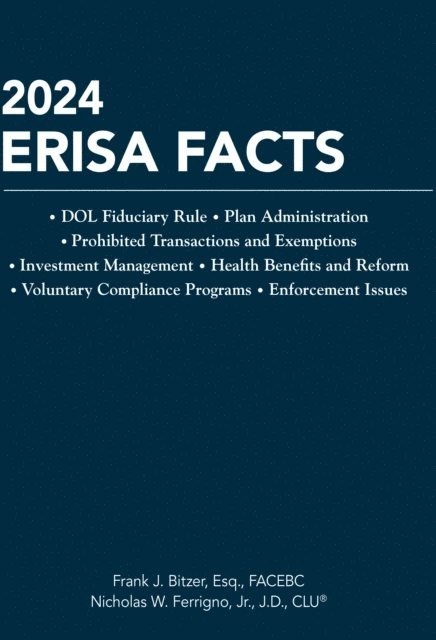 Nicholas Ferrigno, Frank J Bitzer - 2024 ERISA Facts, E-bok
