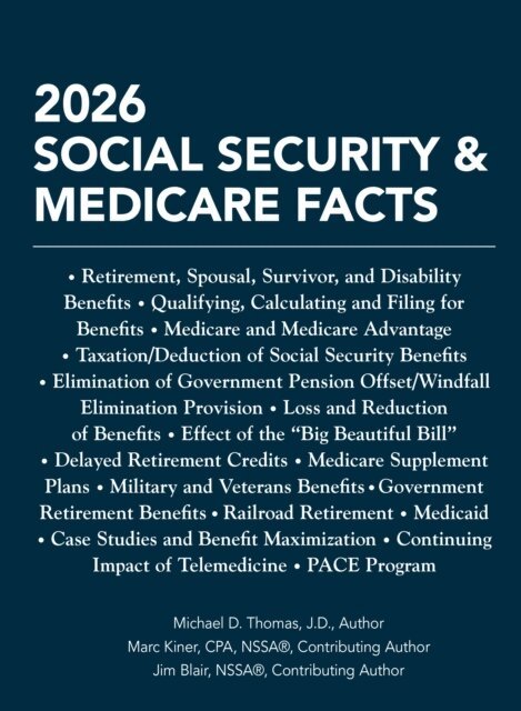 Jim Blair, Marc Kiner, Michael D. Thomas - 2026 Social Security and Medicare Facts, E-bok