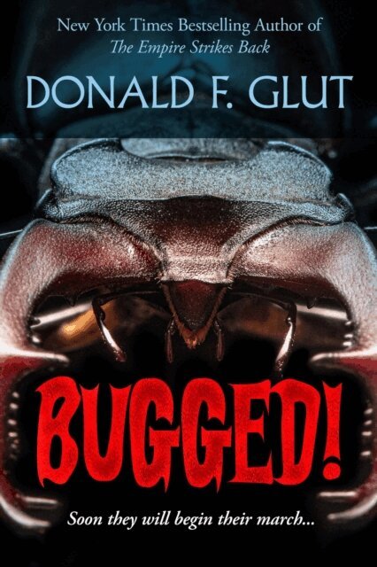 Donald F. Glut - Bugged!, E-bok