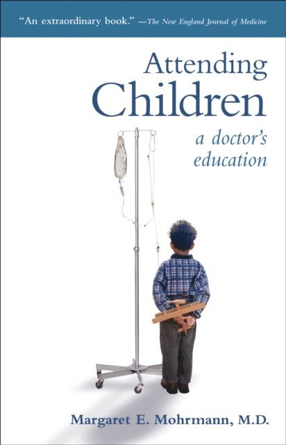Margaret E. Mohrmann - Attending Children, E-bok