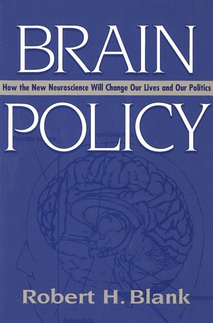 Robert H. Blank - Brain Policy, E-bok