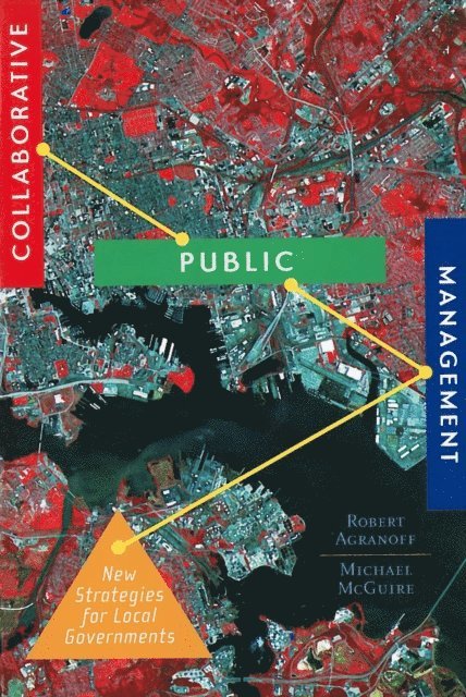 Robert Agranoff - Collaborative Public Management, E-bok