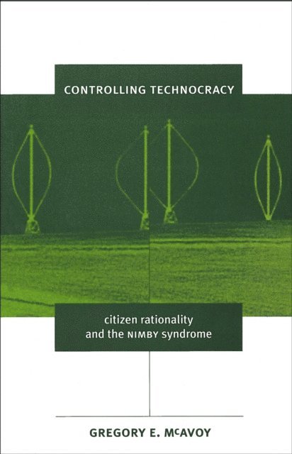 Gregory E. McAvoy - Controlling Technocracy, E-bok