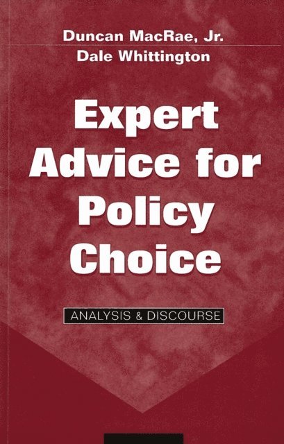 Dale Whittington, Duncan MacRaeJr. - Expert Advice for Policy Choice, E-bok