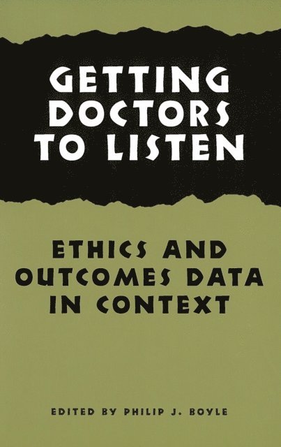 Philip J. Boyle - Getting Doctors to Listen, E-bok