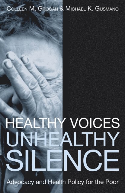 Colleen M. Grogan - Healthy Voices, Unhealthy Silence, E-bok