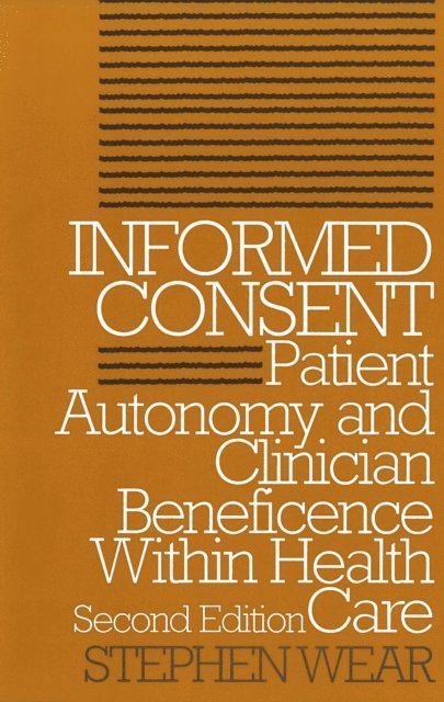 Stephen Wear - Informed Consent, E-bok