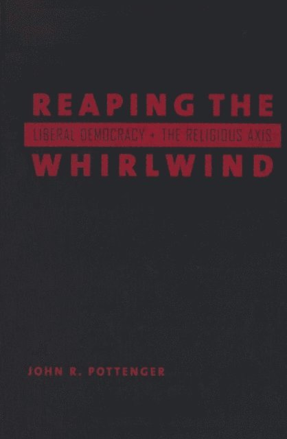 John R. Pottenger - Reaping the Whirlwind, E-bok