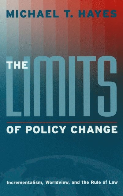 Michael T. Hayes - Limits of Policy Change, E-bok