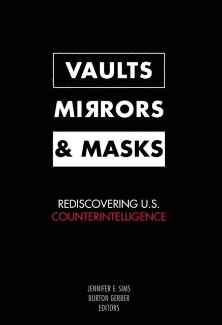 Burton Gerber, Jennifer E. Sims - Vaults, Mirrors, and Masks, E-bok