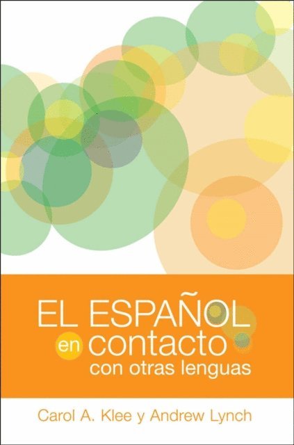 Carol A. Klee - espanol en contacto con otras lenguas, E-bok