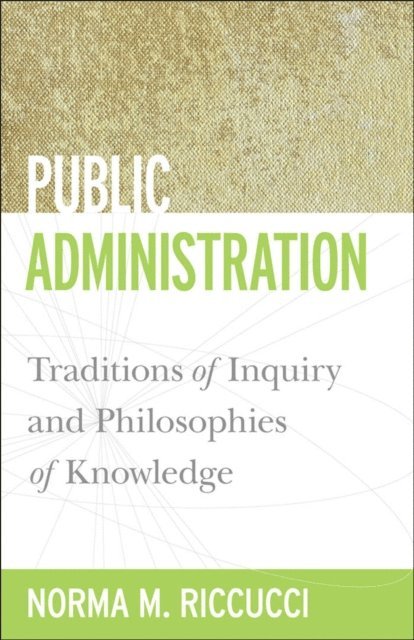 Norma M. Riccucci - Public Administration, E-bok