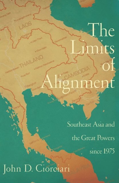 John D. Ciorciari - Limits of Alignment, E-bok