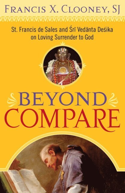 Francis X. Clooney - Beyond Compare, E-bok