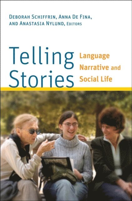 Anastasia Nylund, Anna De Fina, Deborah Schiffrin - Telling Stories, E-bok