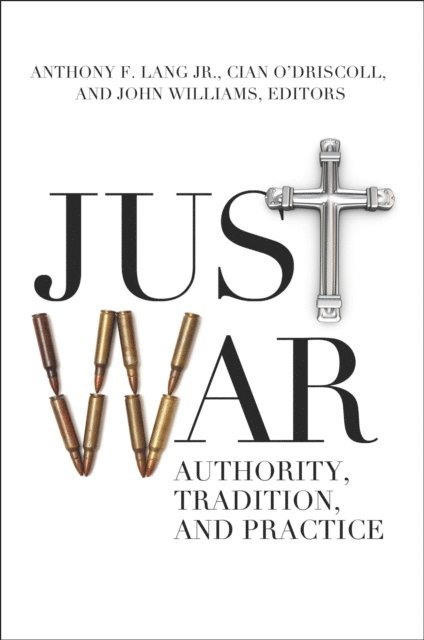 John Williams, Cian O'Driscoll, Anthony F. LangJr. - Just War, E-bok