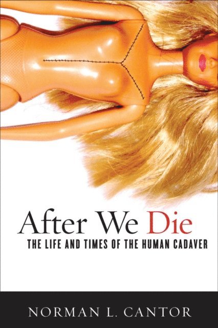 Norman L. Cantor - After We Die, E-bok