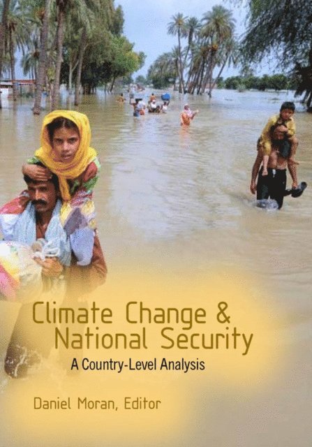 Daniel Moran - Climate Change and National Security, E-bok