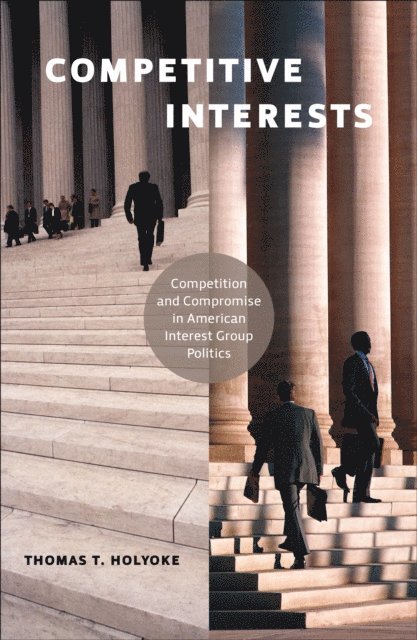 Thomas T. Holyoke - Competitive Interests, E-bok. Tillgänglighet: Lägg i varukorg