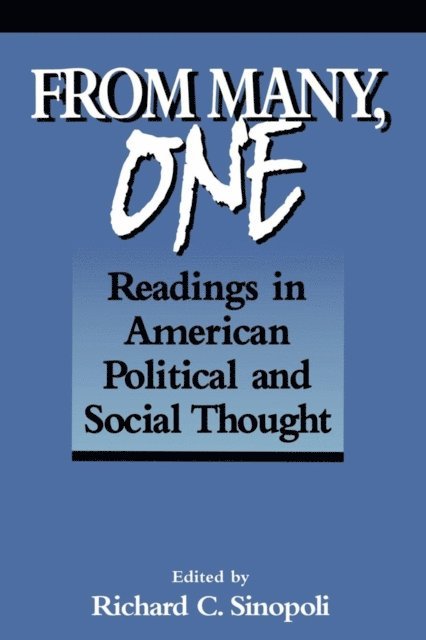 Richard C. Sinopoli - From Many, One, E-bok