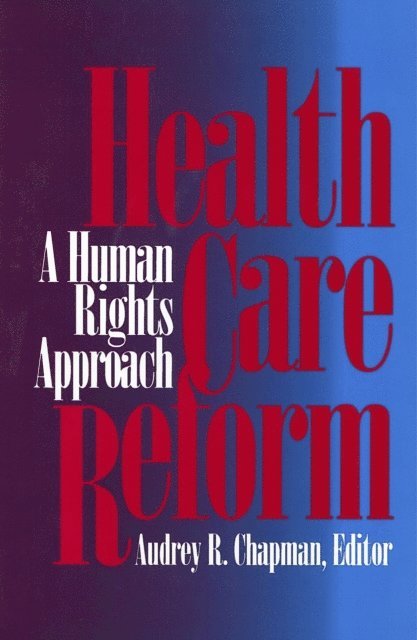 Audrey R. Chapman - Health Care Reform, E-bok