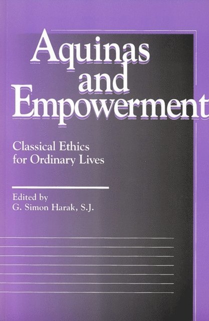 G. Simon Harak - Aquinas and Empowerment, E-bok
